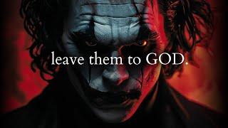 Let God play your revenge - Joker Speech (Dark Motivation)