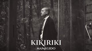 KIKIRIKI - Mamegido (Video Oficial)