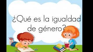 Igualdad de género para niños y niñas