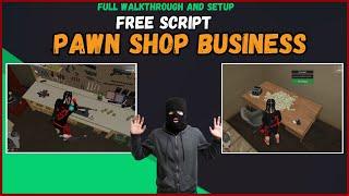 Free Script | Player Owned Pawn Shop / illegal Shop With MLO | Installation And Setup | Free Map