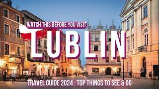 Lublin, Poland - Travel Guide 2024 : The most underrated Polish City? | Top 10 Attractions