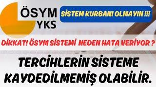 DİKKAT! 2024 YKS TERCİHLERİNDE SİSTEM HATASI KURBANI OLMAYIN! TERCİHLERİNİZİ KONTROL EDİN #2024yks