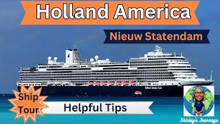 Holland America Nieuw Statendam Ship Tour and Helpful Hints