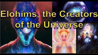 Elohim Starseeds(The creator and co-creator of galaxies, solar systems, and cosmic laws)