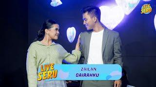 Zailan - Gairahku | Live Seru Spesial Launching Album "Menyala"