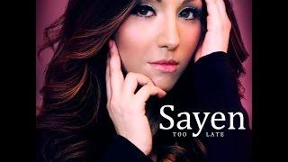 Sayen - Too Late (official video)