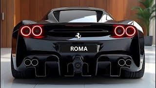 2025 Ferrari Roma: A Perfect Blend of Luxury and Performance