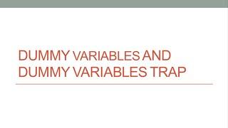 Dummy variables and Dummy variables trap