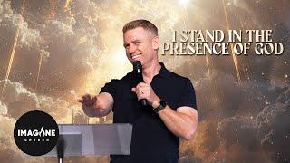 I Stand In The Presence Of God | Ps. John Cameron