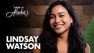 #134 | Lindsay Watson | Leaving Hawai'i to pursue acting, Finding 'Ohana, and her hardest role