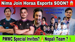 Nima Join Horaa Esports SOON  ? PMWC Special Invite For Nepali Team ? No Nepali Team in PMWC 