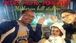 Hotel Royal Pure Veg in Matheran (Hill Station)