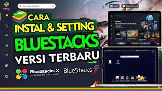 Lengkap Cara Install & Setting Bluestacks Terbaru - Emulator Android Paling Populer dan Stabil 