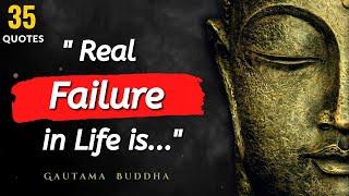 Top 35 Gautam Buddha Quotes | Life Changing Quotes of Wisdom | Motivational Quotes