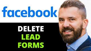 How To Delete Lead Form On Facebook Ads (SIMPLE TUTORIAL )