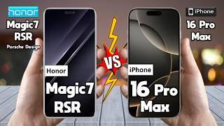 Honor Magic 7 RSR  Vs iPhone 16 Pro Max - Full Comparison  Which is BEST for You?