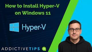 How to Intall Hyper V in Windows 11