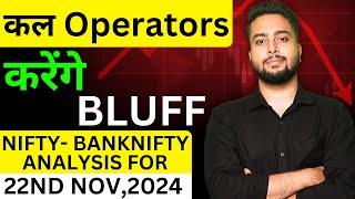 Nifty Prediction For Tomorrow | Tomorrow Market Prediction 22nd Nov | Banknifty Tomorrow Prediction