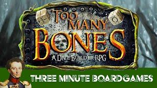 Too Many Bones in about 3 minutes