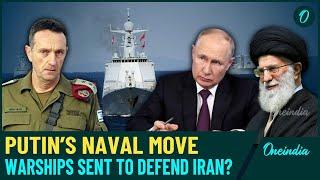 Video| Putin Teams Up with Iran! Warships Arrive For ‘War-Games’ Post-Sinwar Death