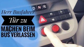 Herr Busfahrer - So kann man auch die Tür zu machen - "Der Test"