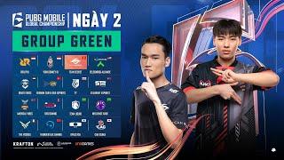  [VN] 2024 PMGC League | Group Green Day 2 | PUBG MOBILE Global Championship | PHI MÃ BỨT TỐC