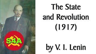 "The State and Revolution" (1917) by Vladimir Lenin. Audiobook + Comments. Marxist/Socialist Theory.