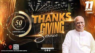 LIVE | Thanksgiving Service - 50 Years of Grace