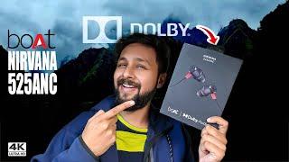 ഇതാണ് World's First Dolby Audio Powered NeckBand Earbud ! boAt NIRVANA 525ANC!