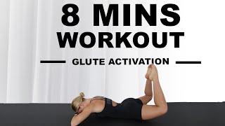 Activate your GLUTES in 8mins | No equipment