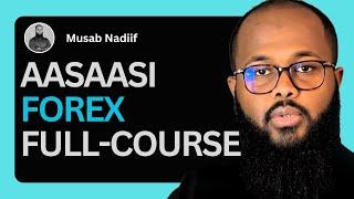 Aasaasi forex oo dhamaystiran - AFSOOMAALI | P4P Trading Floor