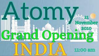 Atomy grand opening India