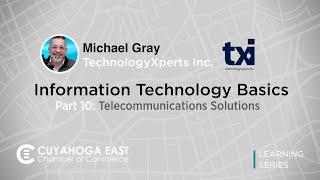 Information Technology Basics Part 10: Telecommunications Solutions