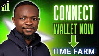 Time Farm: Connect Ton Wallet - 20 Million Coin after Mining || Ton Wallet With BitGet