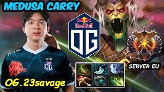 OG.23savage [Medusa] Perspective FULLGame feat Yopaj Server EU RANKED Dota 2