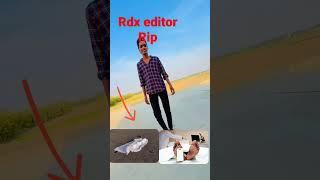 rdx editor rip Ho Gaya ,