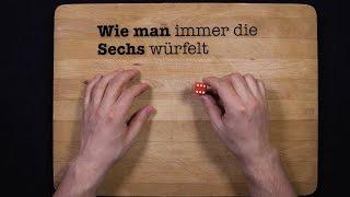 wie man... IMMER DIE SECHS WÜRFELT (Lifehack)