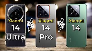 Xiaomi 14 Ultra vs Xiaomi 14 Pro vs Xiaomi 14  Full Specs Comparison
