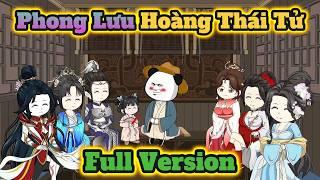 ( FULL VERSION ) Phong Lưu Hoàng Thái Tử  | Hà Nhân Cartoon