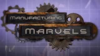 Cast Metals Technology - Manufacturing Marvels