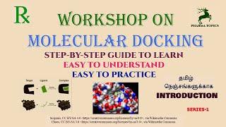 Workshop on Molecular docking - Introduction - Series-1-Tamil