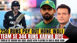 250 Runs Pay Out Hone Wali Team Se 344 Runs Karwa Diye | Aqib Javed Kiya Playing XI Khila Rahe Hain