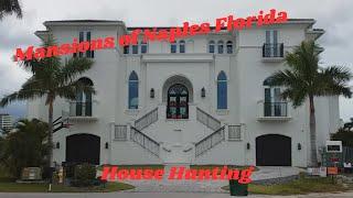 Mansions  of Naples Florida House Hunting