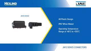 JAE JN13 Series Connectors | Heilind Electronics