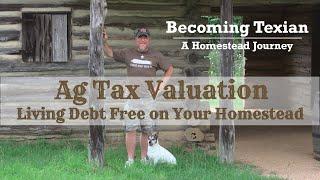 Ag Tax Valuation | Debt Free Homesteading