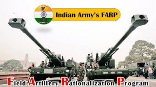 Indian Army’s Field Artillery Rationalization Program (FARP) #indianarmy #artillery