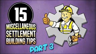 15 Miscellaneous Building Tips (Part 3)  Fallout 4 No Mods Shop Class