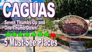 Caguas, Puerto Rico | What To See and What Not!