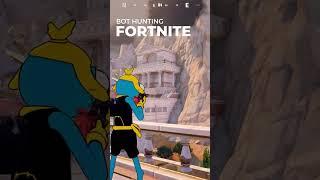 Bot Bonanza: Fortnite Bot Hunting (Dreamer Above)