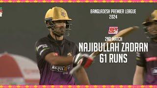 Najibullah Zadran's 61 Runs Against Sylhet Strikers | 2nd Match | Season 10 |  BPL 2024